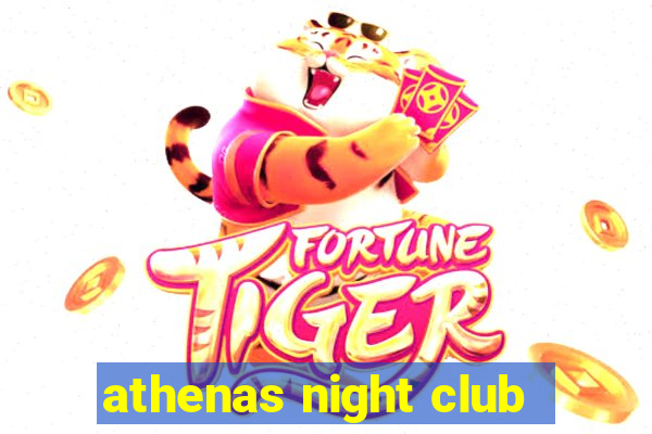 athenas night club